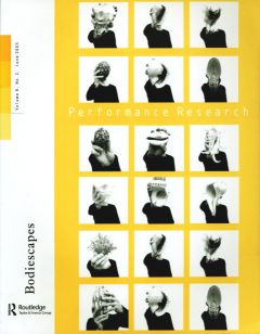Front cover of Performance Research: Volume 8 Issue 2 - Bodiescapes